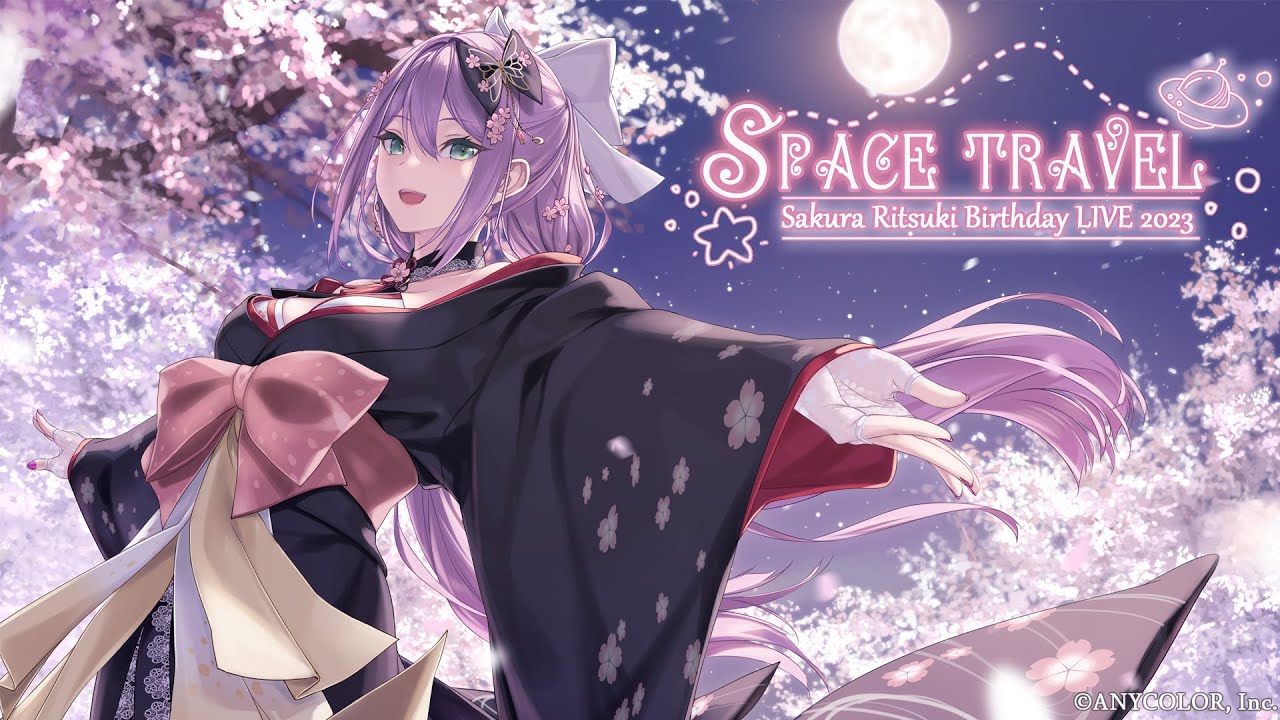 【 3D LIVE】BIRTHDAY LIVE SPACE TRAVEL【にじさんじ/桜凛月】