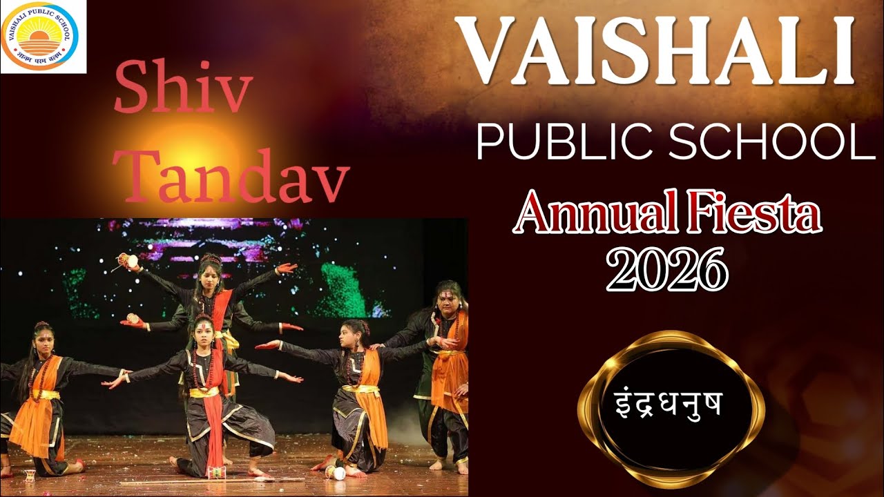 Vaishali Public School { Annual Fiesta 2026 } 14th Performance - [ Shiv Tandav ] 🔱