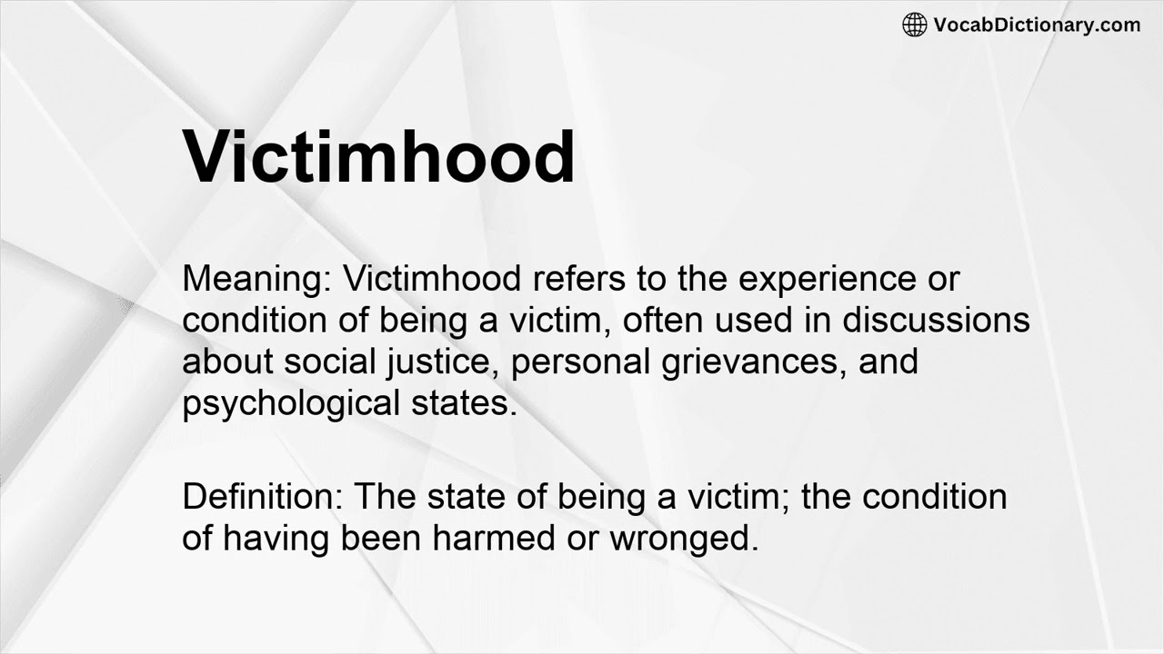 Victimhood Meaning