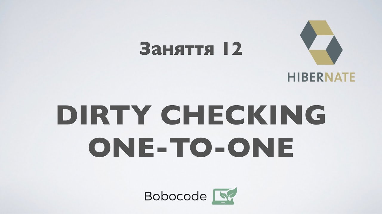 Dirty checking. OneToOne. Заняття 12. Курс Enterprise Java