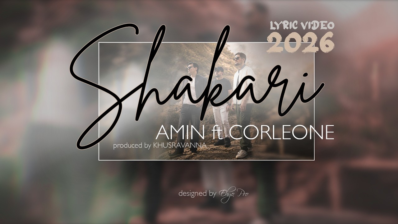 Amin ft Corleone - Shakari (Official Lyric Video) 2026