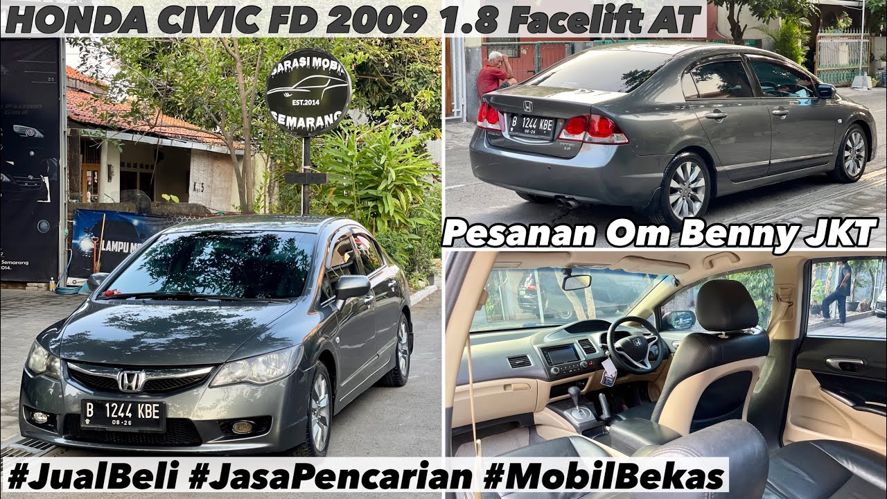 HONDA CIVIC FD 2009 1.8 Facelift AT Pesanan Om Benny #jualbelimobilbekas #jasapencarianmobilbekas