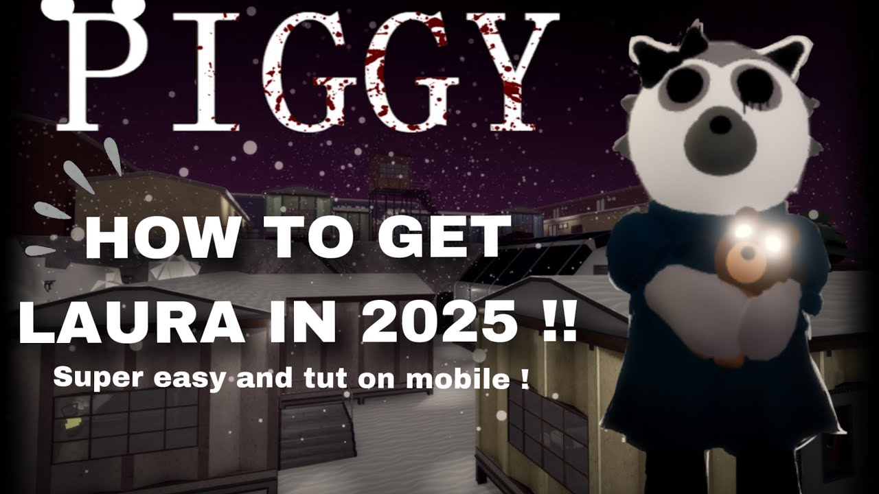 🤗 How to get LAURA in piggy |  2025  (roblox piggy)