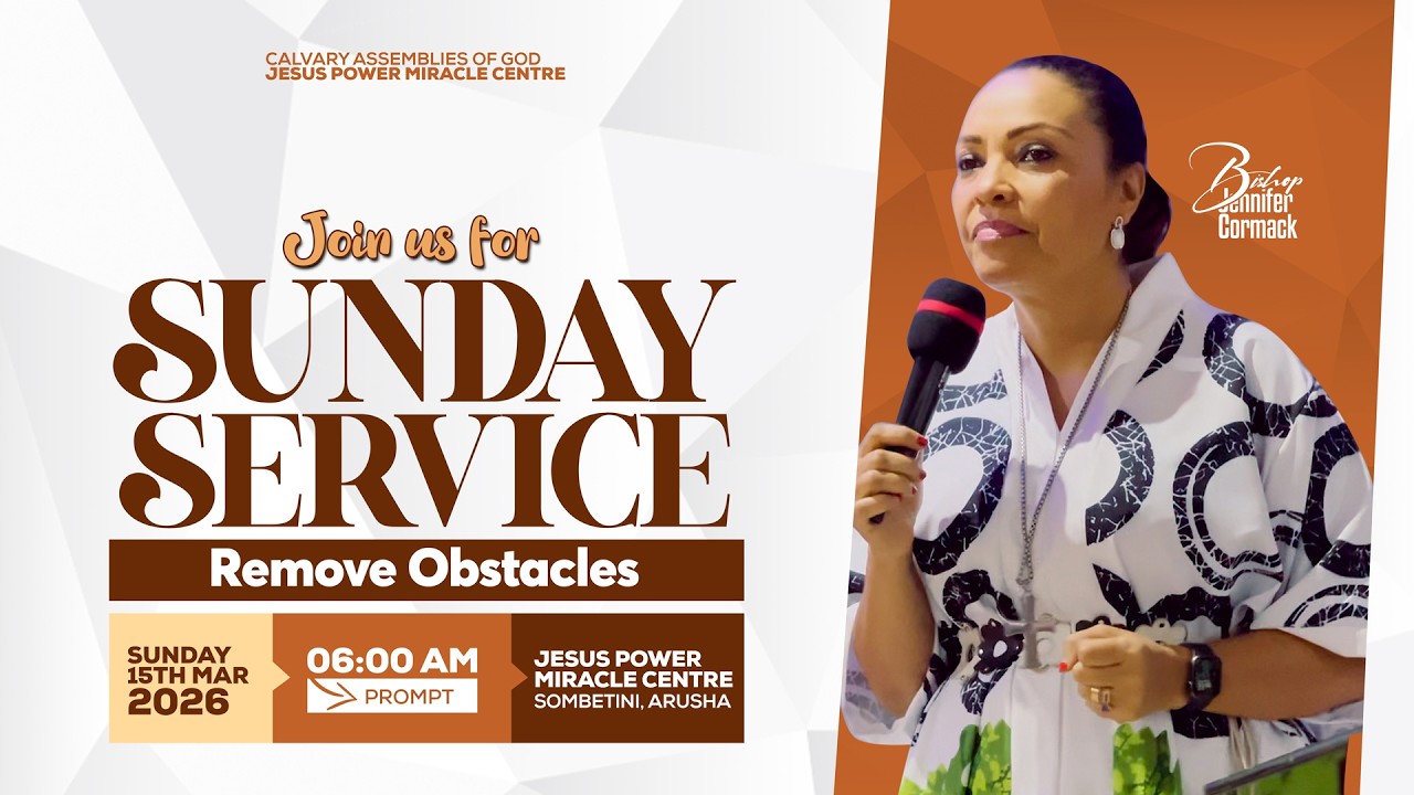 FIRST SERVICE - 15TH MARCH 2026 || REMOVE OBSTACLES - EPISODE 6 || BISHOP, DR. JENNIFER CORMACK