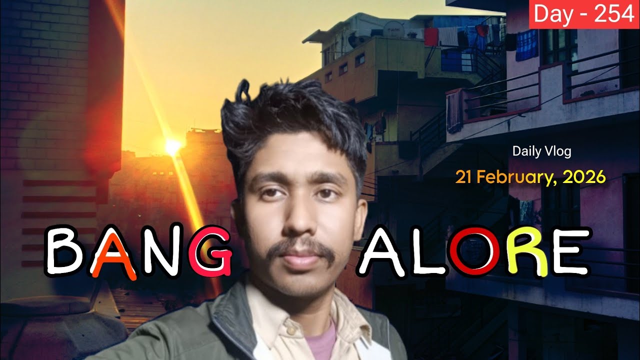 Bangalore | 21 February Vlog | Daily Vlog