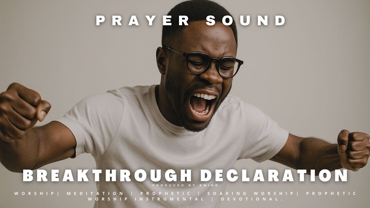 Breakthrough Declaration (Prayer&nbsp;Sound) #emino #holyspirit #prayer #prayersound #pray