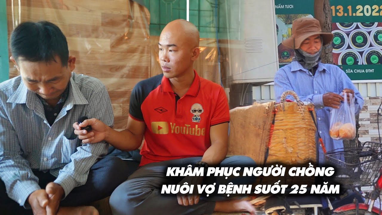 NUÔI VỢ BỆNH HIỄM NGHÈO SUỐT 24 NĂM ,NGƯỜI ĐÀN ÔNG QUYẾT TÂM KHÔNG LẤY VỢ KHÁC