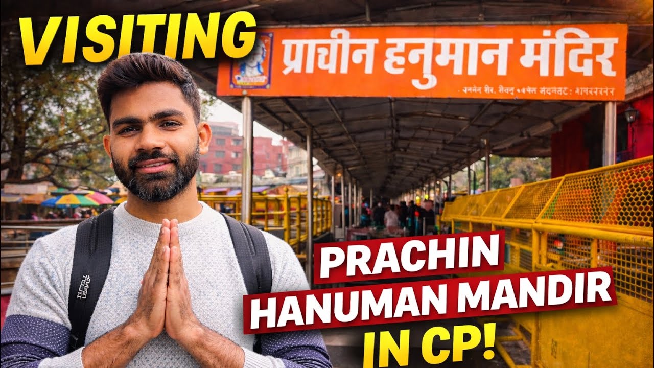 Visiting Prachin Hanuman Mandir CP Delhi | Travel Vlog 🇮🇳