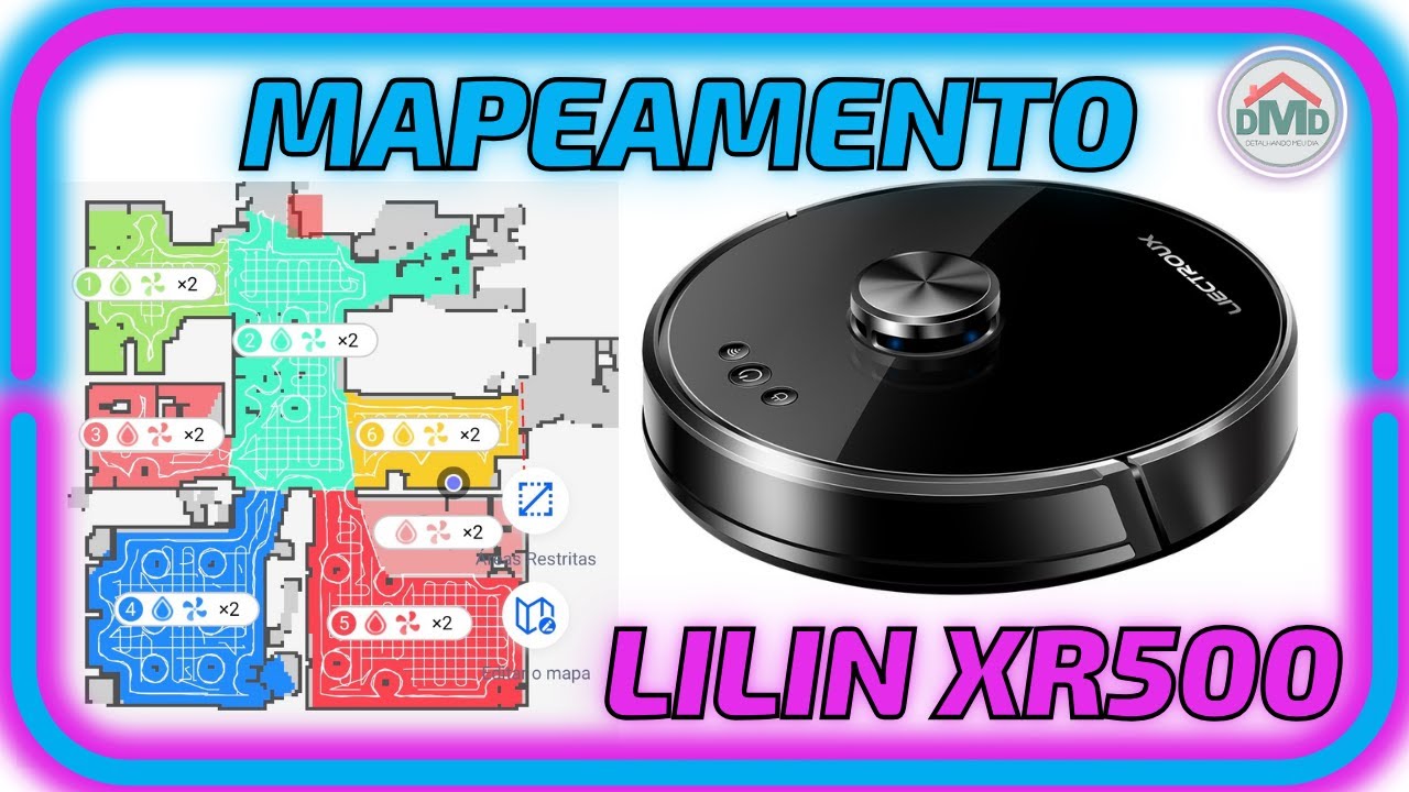 Como fazer o Mapeamento da Sua Casa Com o Robô Aspirador Liectroux Lilin XR500 - Vídeo Completo