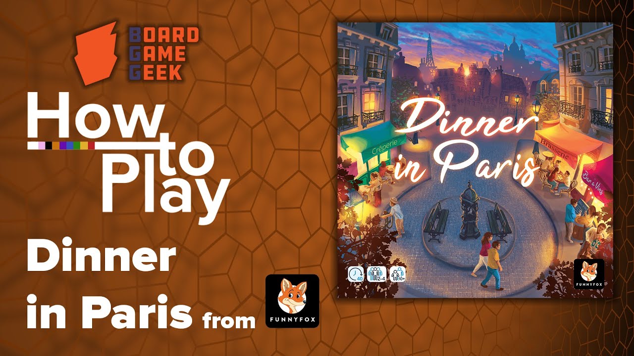 Dinner in Paris - BGG How to Play
