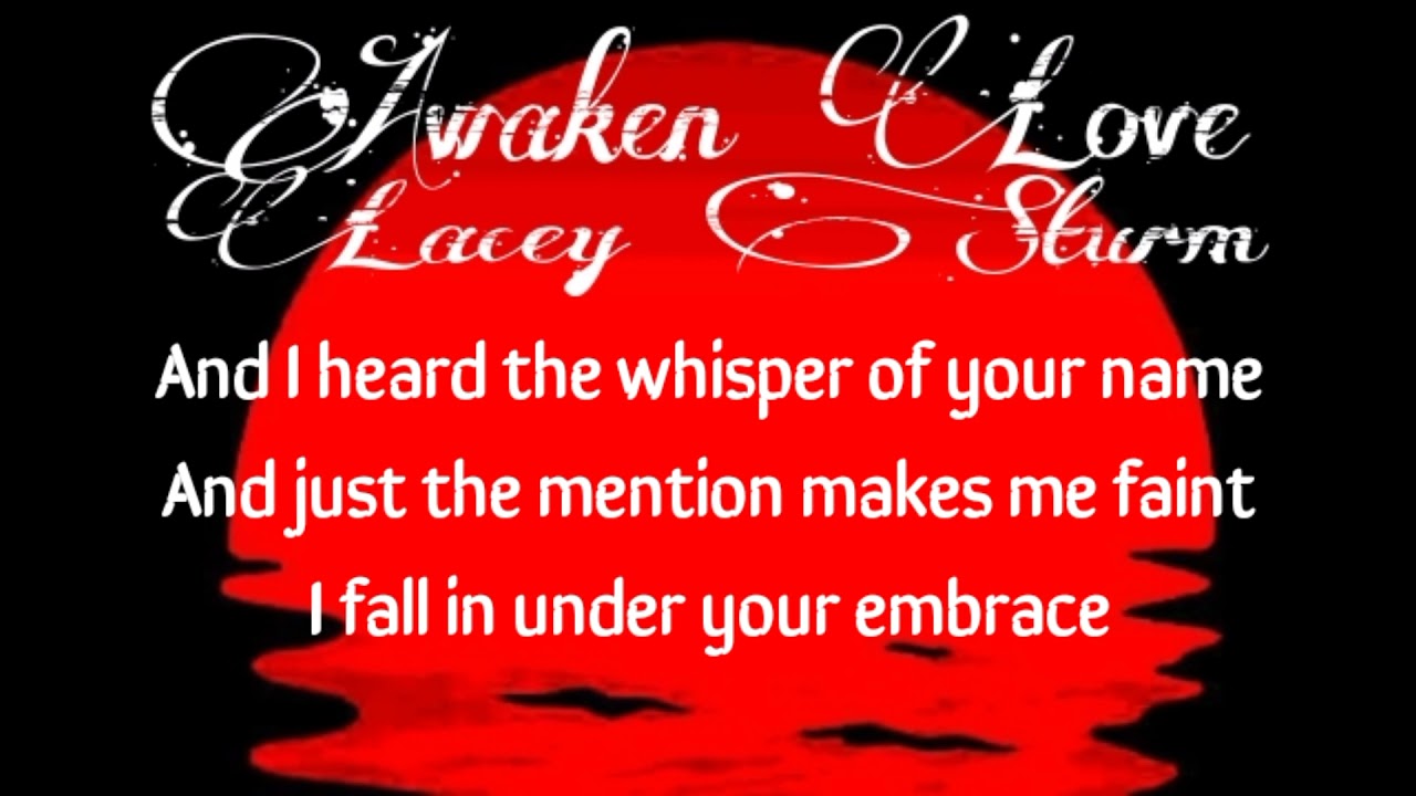 Awaken love-Lacey Sturm (lyric video)