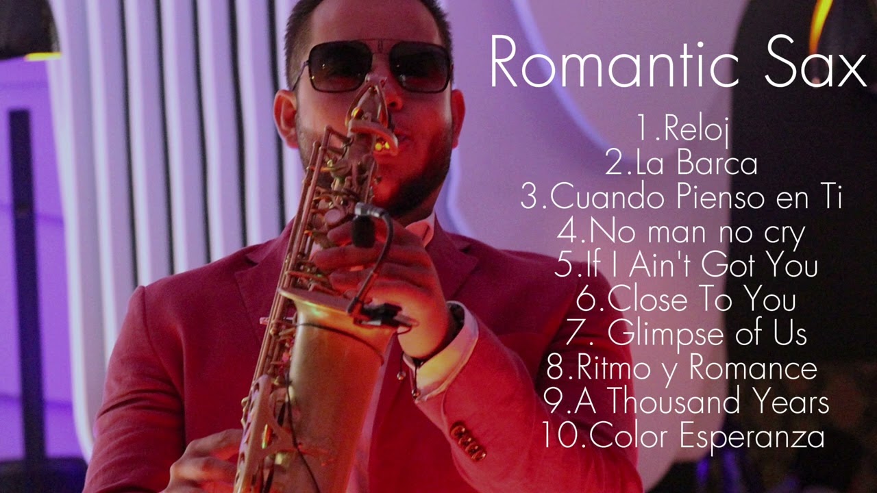 Romantic Sax 2 - Playlist by Adrián Trejo
