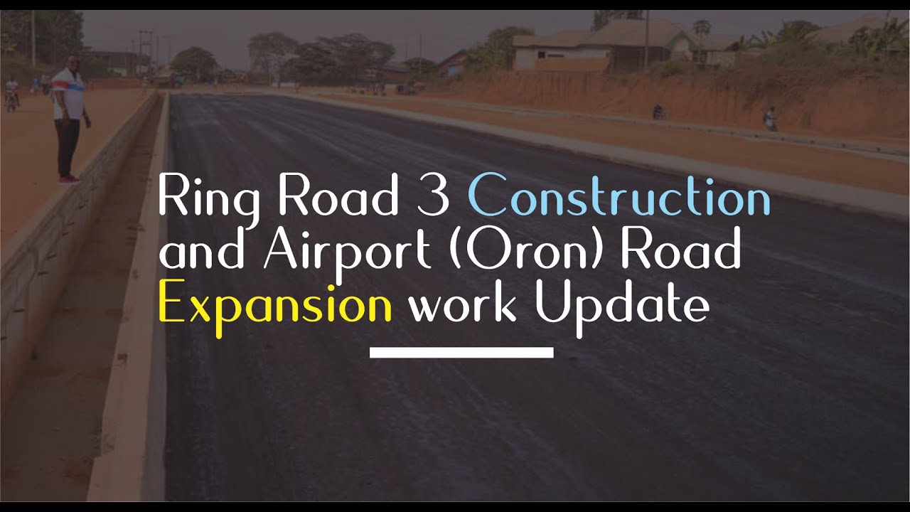 Uyo Project Update: Construction Work on Ring Road III & Airport Road Expansion