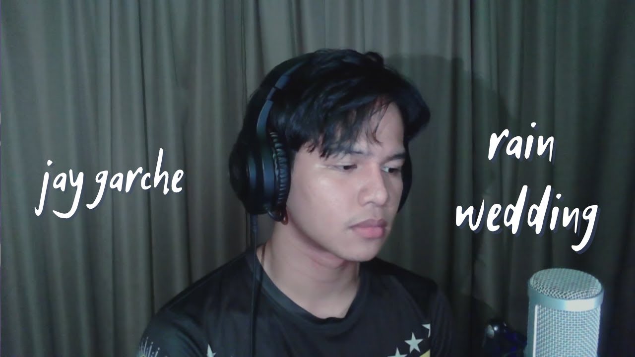 Jay Garche - Rain Wedding (Jeff Satur | English Cover)