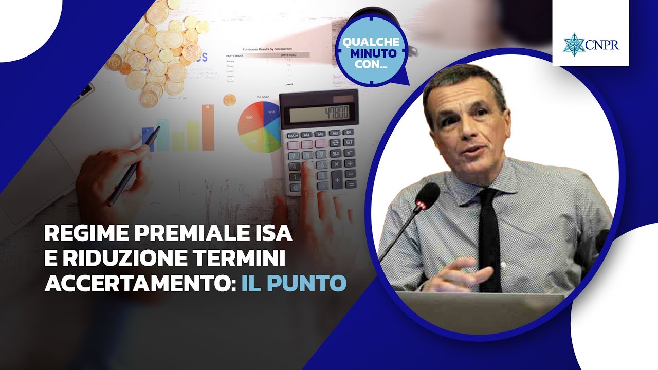 Alessandro Pratesi - Regime premiale ISA e riduzione termini accertamento: il punto