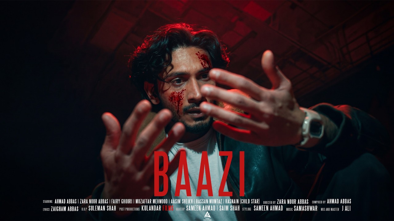 BAAZI Official Music Video | Ahmad Abbas | Zara Noor Abbas