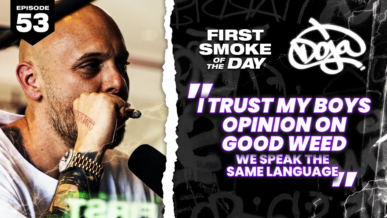 I TRUST MY BOYS OPINION ON GOOD WEED, WE SPEAK THE SAME LANGUAGE | DOJA GANG | FSOTD EP. 53