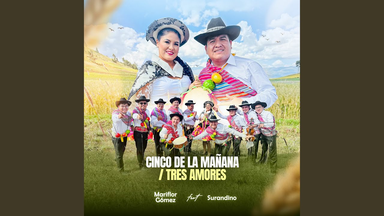 Cinco De La Mañana, Tres Amores
