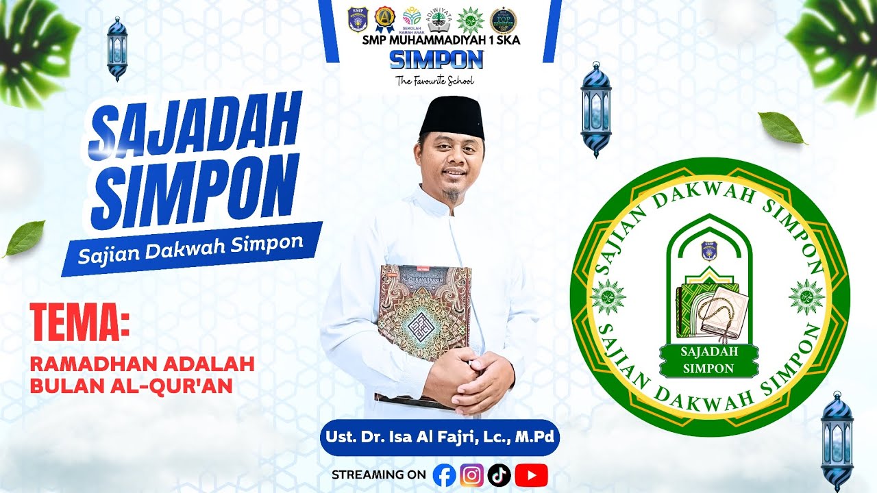 SAJADAH SIMPON (Sajian Dakwah Simpon) -Ramadhan adalah Bulan Al Qur'an #bagian2