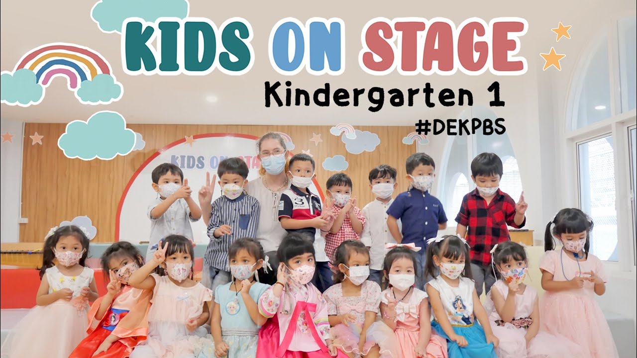 Kids on Stage | Kindergarten1 [Group2] Pholwitaya Bilingual School