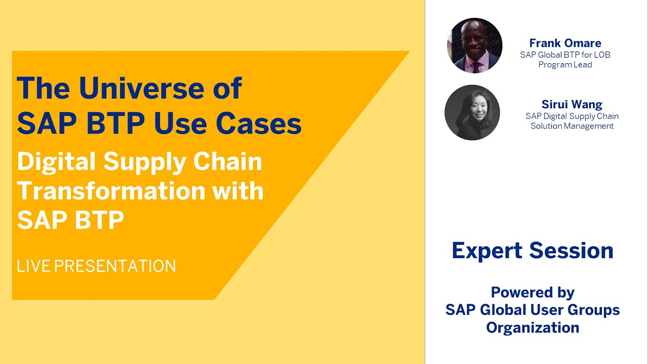 The Universe of SAP BTP Use Cases - Digital Supply Chain Transformation with SAP BTP