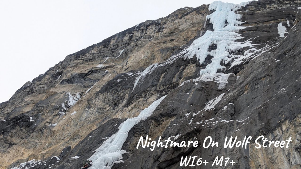 Nightmare On Wolf Street WI6+ M7+, The Tale of One Pitch | Mixed Climbing