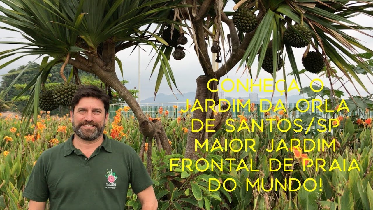 Conheça o Jardim da Orla de Santos/SP