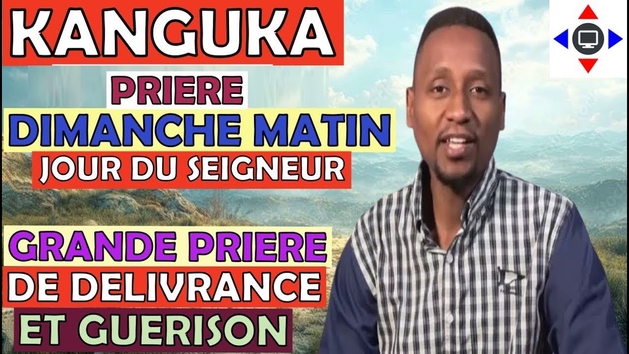 PRIÈRE 🙏 KANGUKA DIMANCHE 25/01/2026 par @ChrisNdikumana@kanguka@enfrancais #prière #guerison #jesus