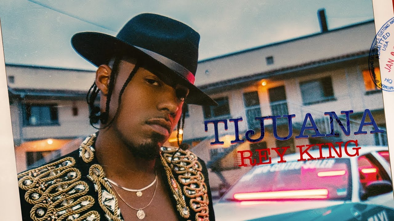 Tijuana - Rey King (Official Video)