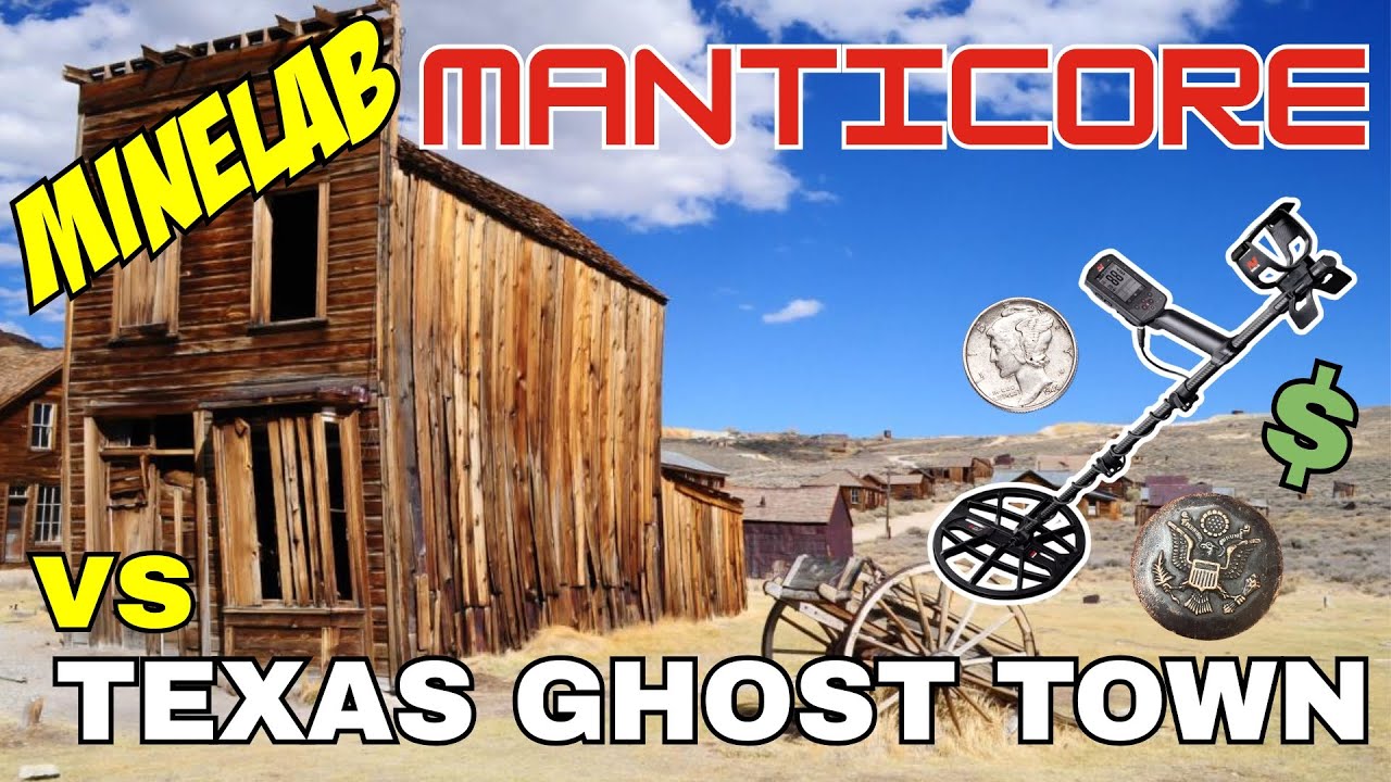 Treasure Hunting a TEXAS GHOST TOWN - Minelab Manticore metal detecting