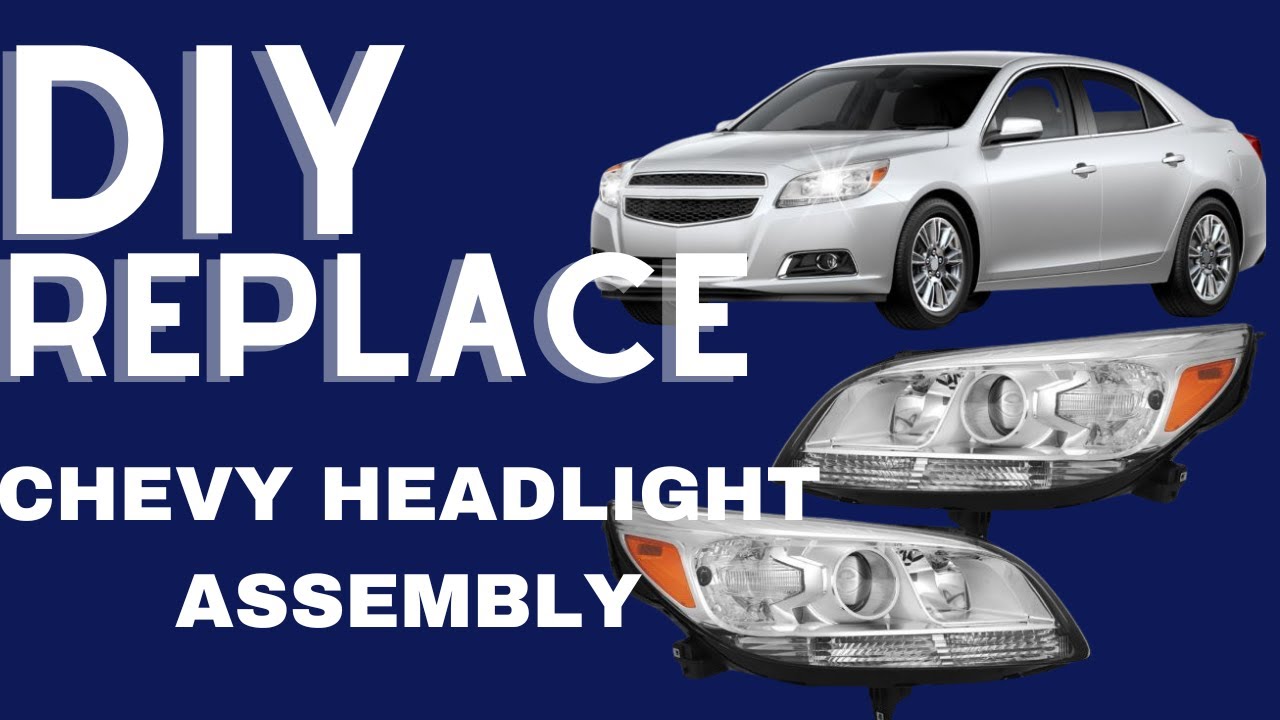 How to replace 2013 Chevy Malibu Headlight assembly.  Bonus footage how to replace headlight bulbs