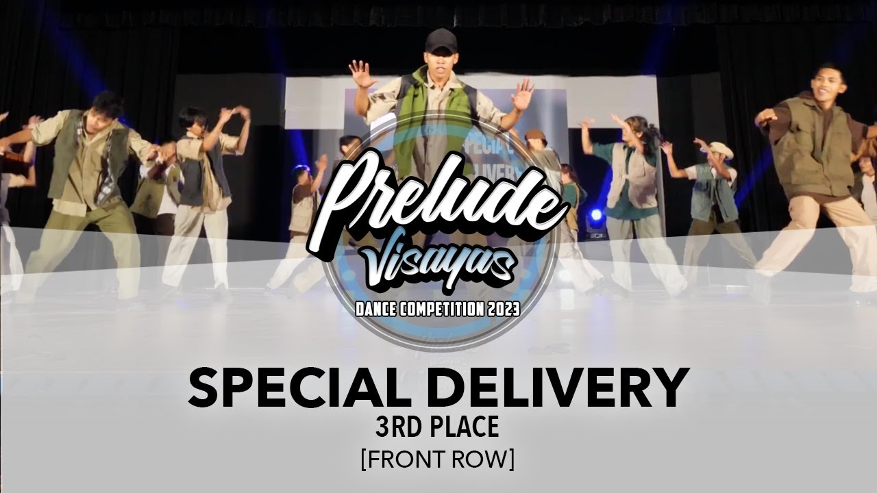 (3rd Place) Special Delivery [FRONT ROW] | Prelude Visayas 2023 Competing Team | #PreludeVisayas2023