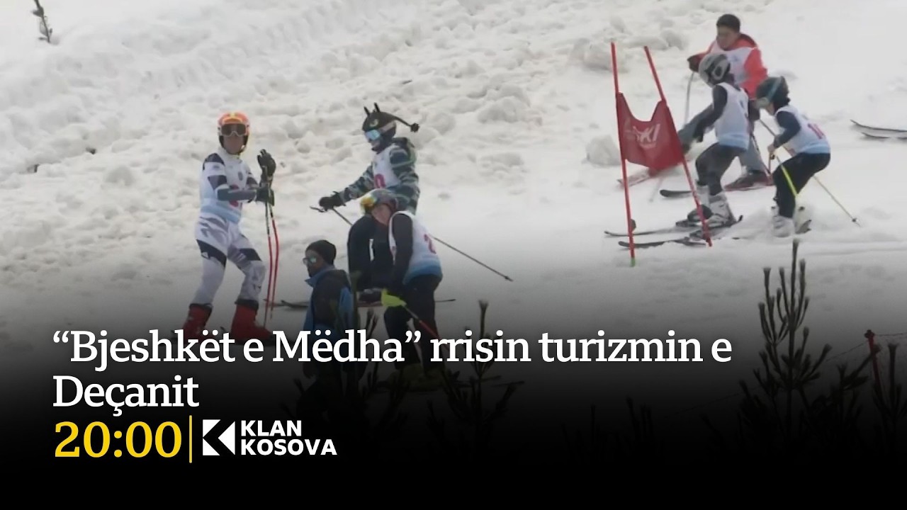 “Bjeshkët e Mëdha” rrisin turizmin e Deçanit - 15.03.2026 - Klan Kosova