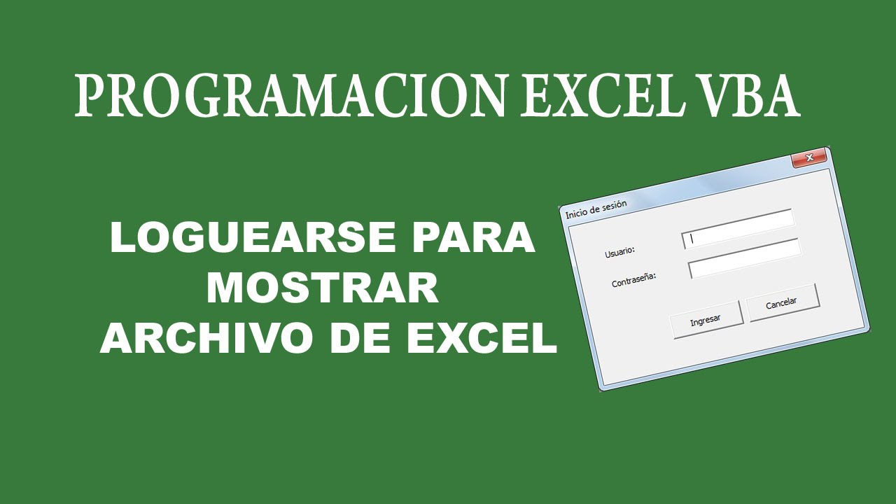 Abrir archivo de excel mediante formulario de login vba