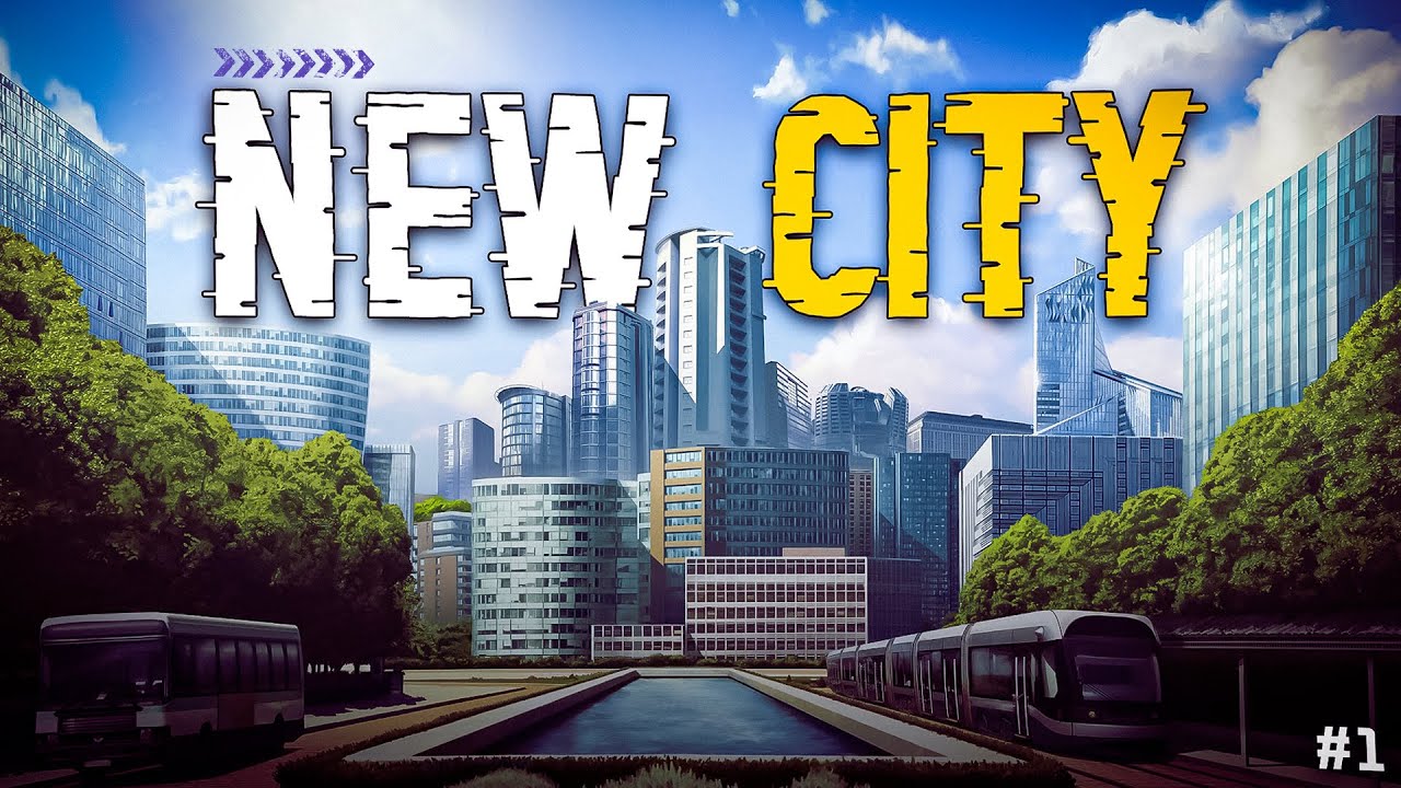 STARTED NEW CITY IN BEST MAP OF CITIES SKYLINES (Super Realistic GRAPHICS) - CITIES SKYLINES [#1]
