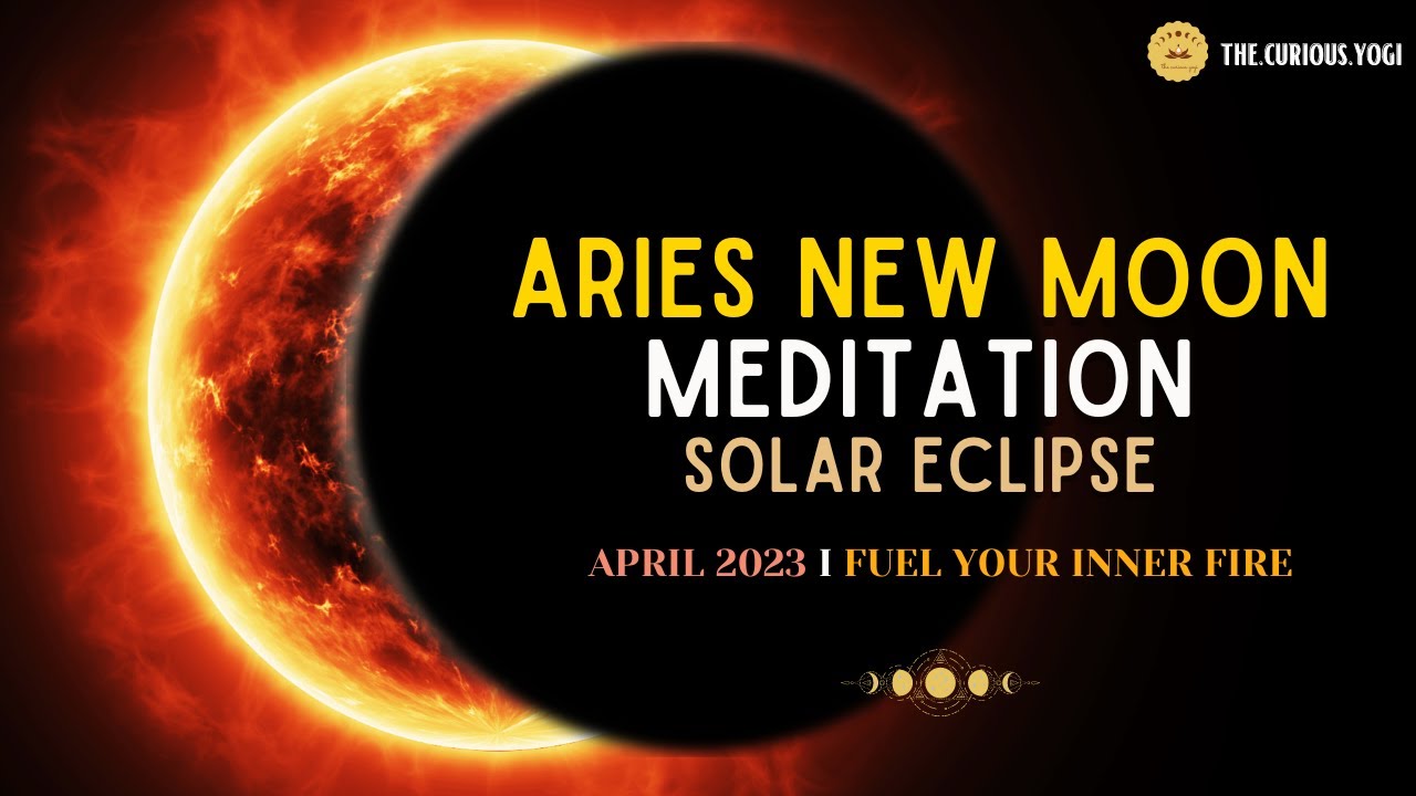 New Moon SOLAR ECLIPSE Guided Meditation April 2024 I Moon in Aries ♈️ I I AM Meditation ✨