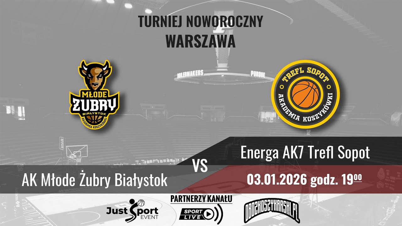 AK Młode Żubry Białystok - Energa AK7 Trefl Sopot