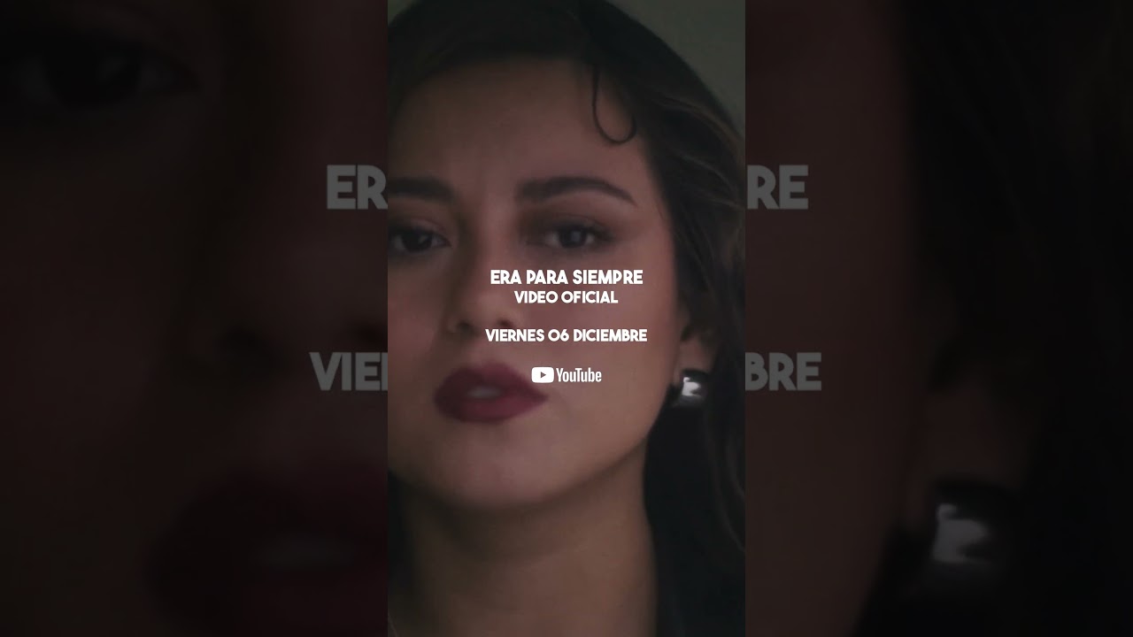 ERA PARA SIEMPRE, video oficial 😍 🎉 Viernes 06 de diciembre, 12:00 PM🤳#AmyGutierrez&nbsp;#EraParaSiempre