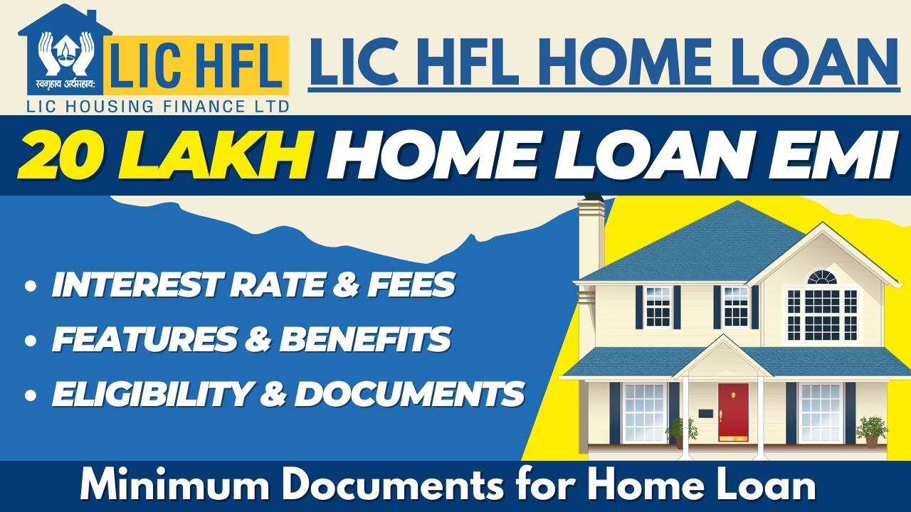 LIC Home Loan | LIC Housing Loan Details | LIC Home Loan Interest Rates 2024 | 20 lakh Home Loan EMI