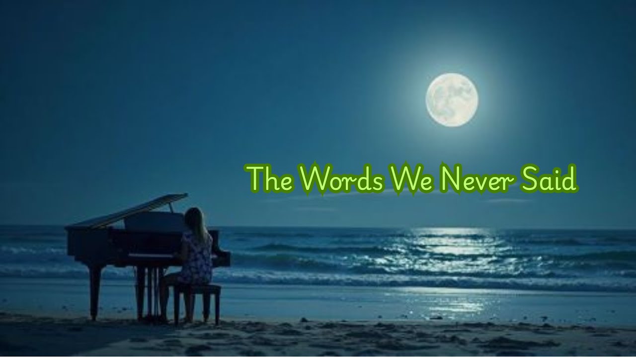 The Words We Never Said – Heartfelt Piano Ballad (Emotional Love Story)