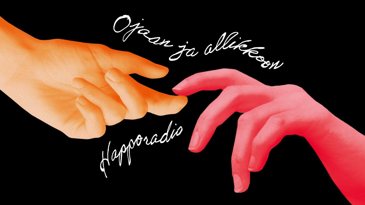 Happoradio - Ojaan ja allikkoon (Official Audio)