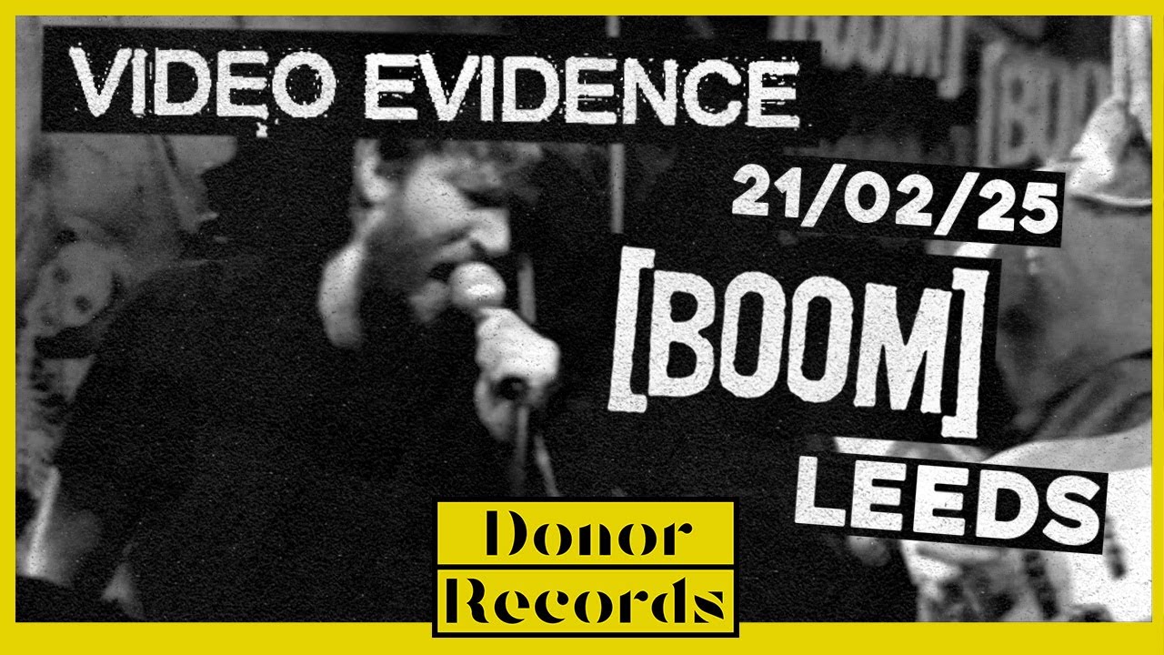 Video Evidence // 21/02/25