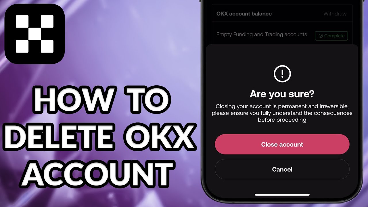 How To Delete OKX Account