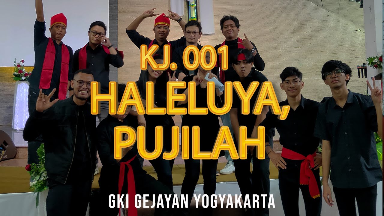 KJ. 1 - Haleluya, Pujilah (NEW ARRAGEMENT) | Cover | GKI GEJAYAN YOGYAKARTA