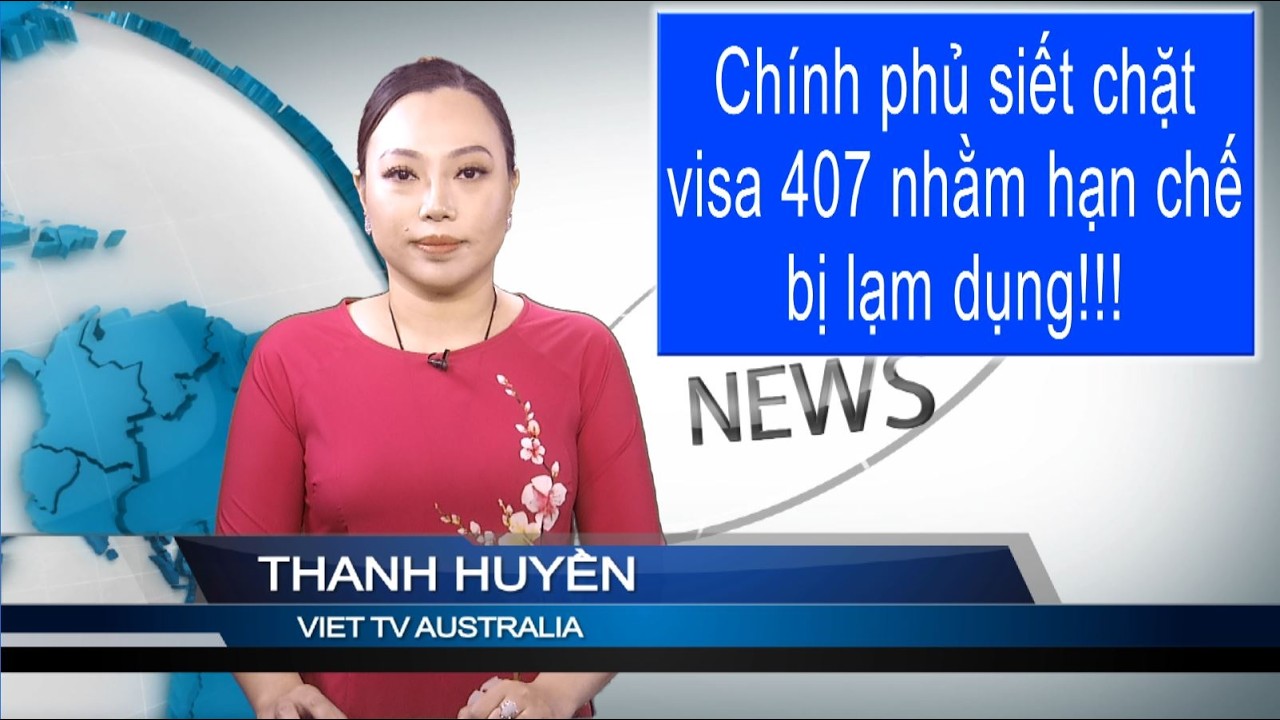TIN 3PM 13-03-2026: Chính phủ siết chặt visa 407 nhằm hạn chế bị lạm dụng!!!