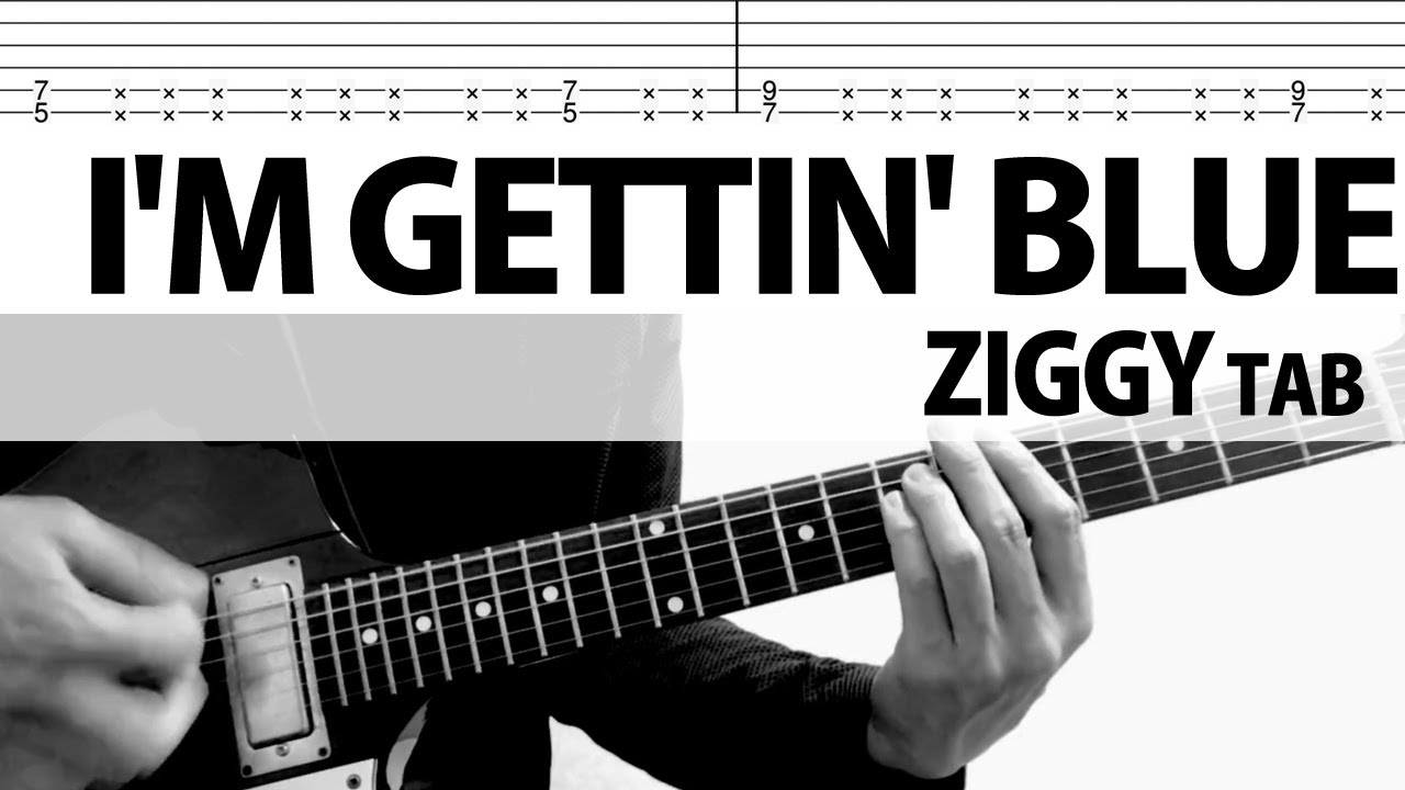 「I'M GETTIN' BLUE」 ZIGGY TAB Guitar Cover