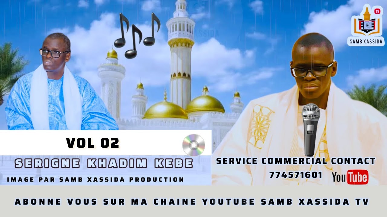 Serigne Khadim kebe vol 02 #sambxassidatv 
