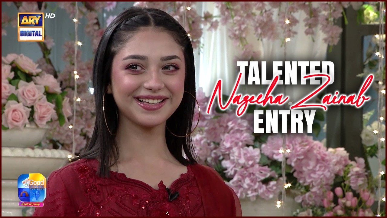 Talented Nazeeha Zainab Entry! 😍 | Good Morning Pakistan | Chand Raat Special | ARY Digital