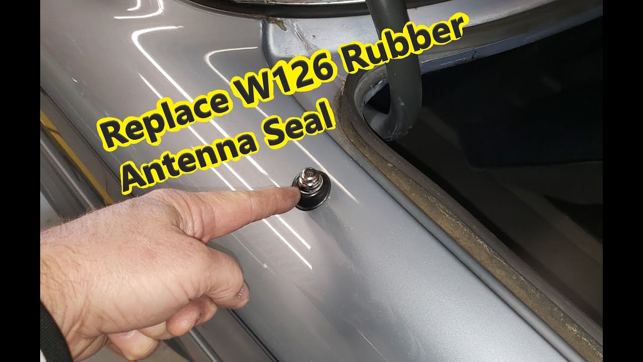 W126 Mercedes - Замена резинового уплотнителя антенны радиоприемника
