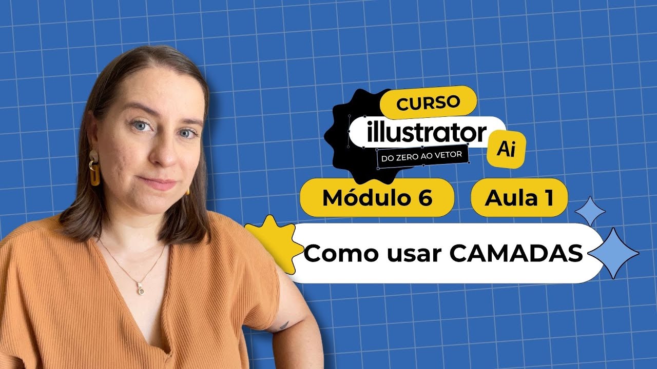 Como usar CAMADAS no Illustrator - Curso Illustrator Módulo 6  Aula 1   Design Gráfico